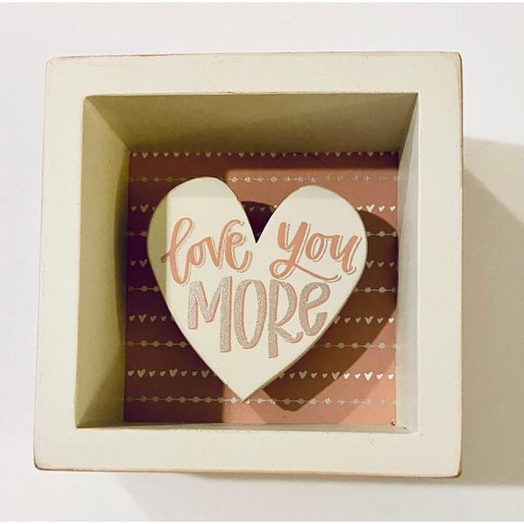 Love You More 3 1/2" x 3 1/2" Box Sign - Picture 1 of 2